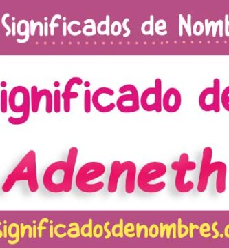 Significado de Adeneth