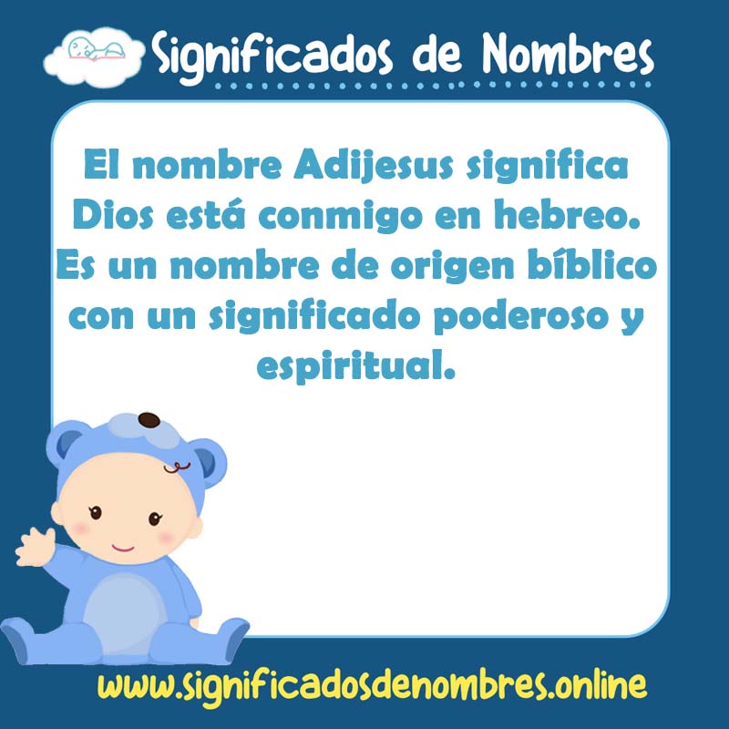 Significado y origen del nombre Adijesus