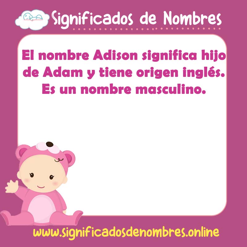 Significado y origen del nombre Adison