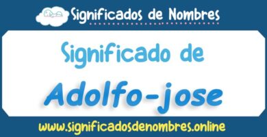 Significado de Adolfo Jose