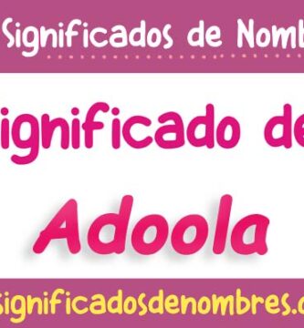 Significado de Adoola