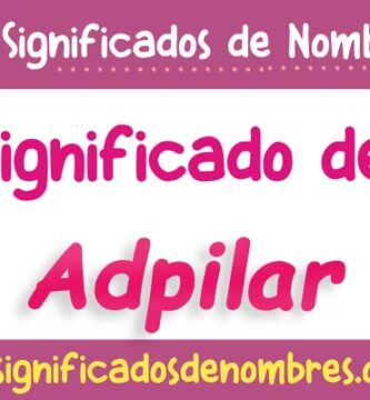 Significado de Adpilar