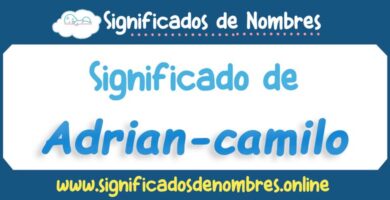 Significado de Adrian Camilo