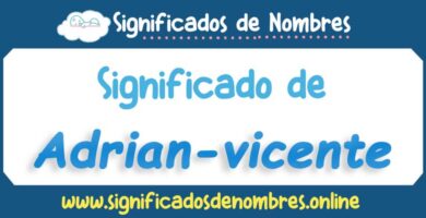 Significado de Adrian Vicente