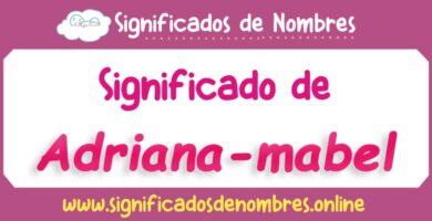Significado de Adriana Mabel