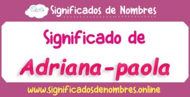 Significado de Adriana Paola