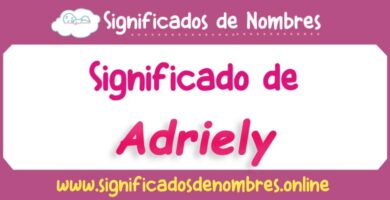 Significado de Adriely