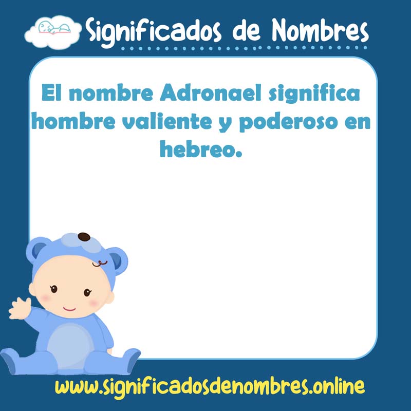 Significado y origen del nombre Adronael
