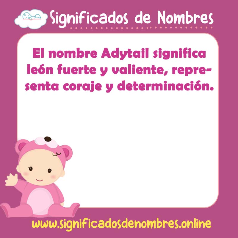 Significado y origen del nombre Adytail