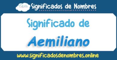 Significado de Aemiliano