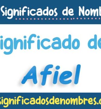 Significado de Afiel