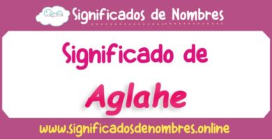 Significado de Aglahe