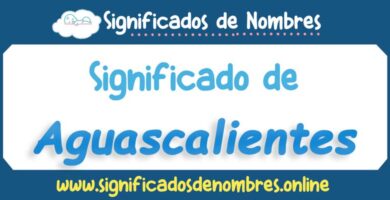 Significado de Aguascalientes