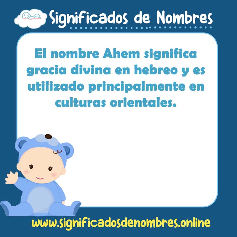 Significado y origen del nombre Ahem