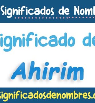 Significado de Ahirim