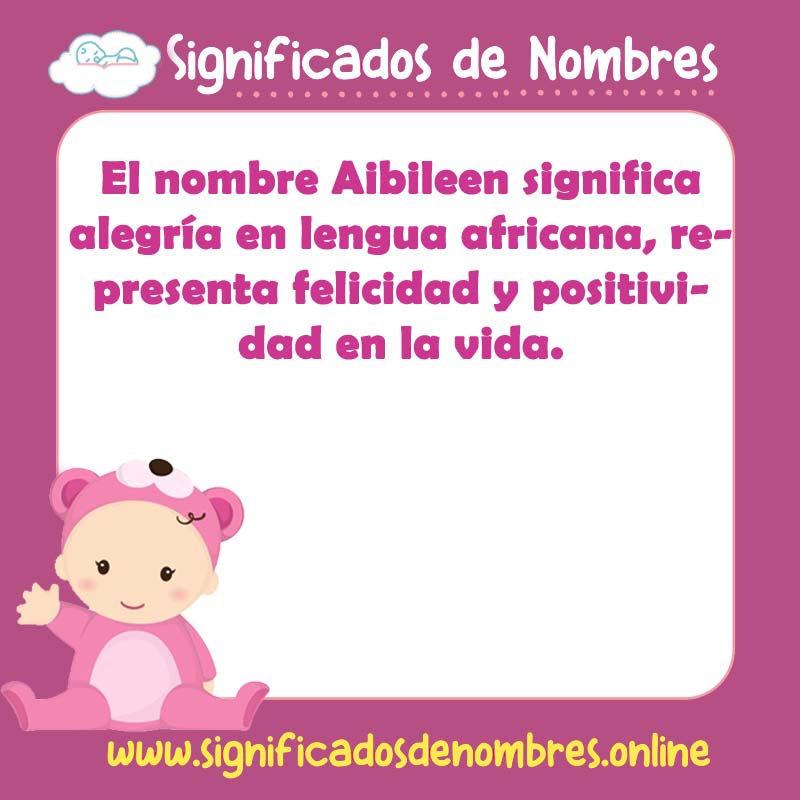 Significado y origen del nombre Aibileen