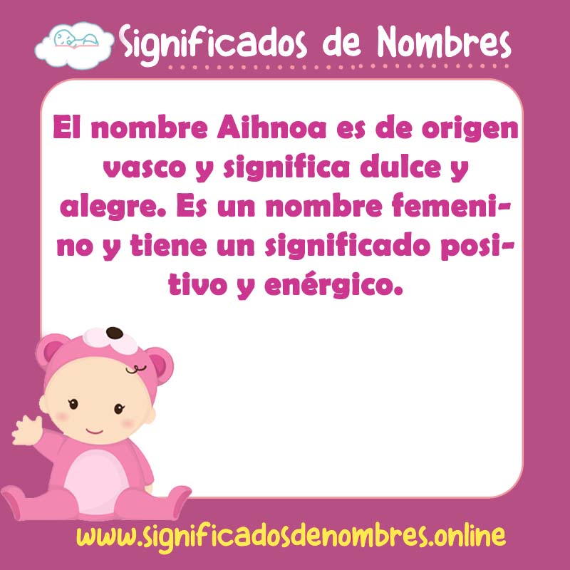 Significado y origen del nombre Aihnoa