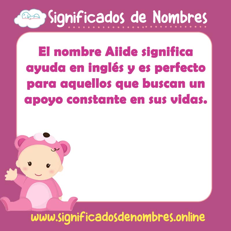 Significado y origen del nombre Aiide