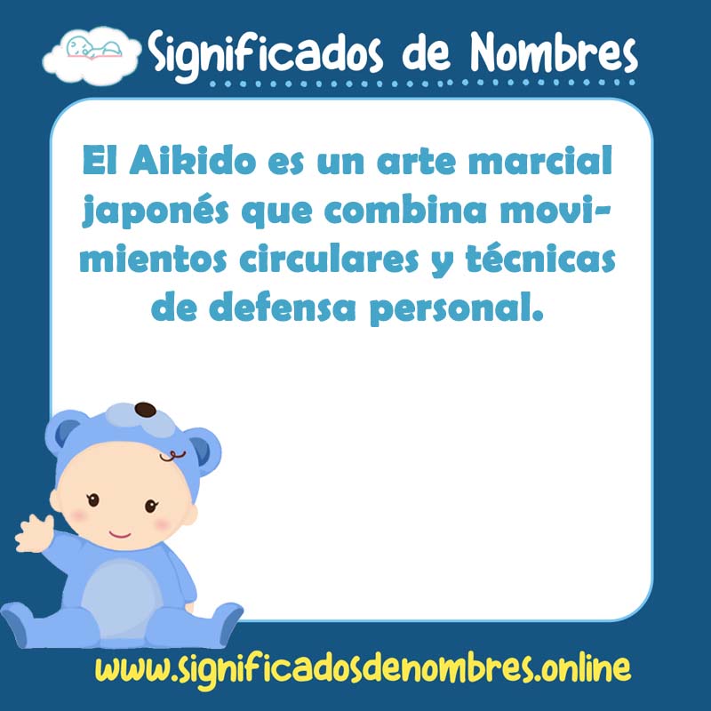 Significado y origen del nombre Aikido
