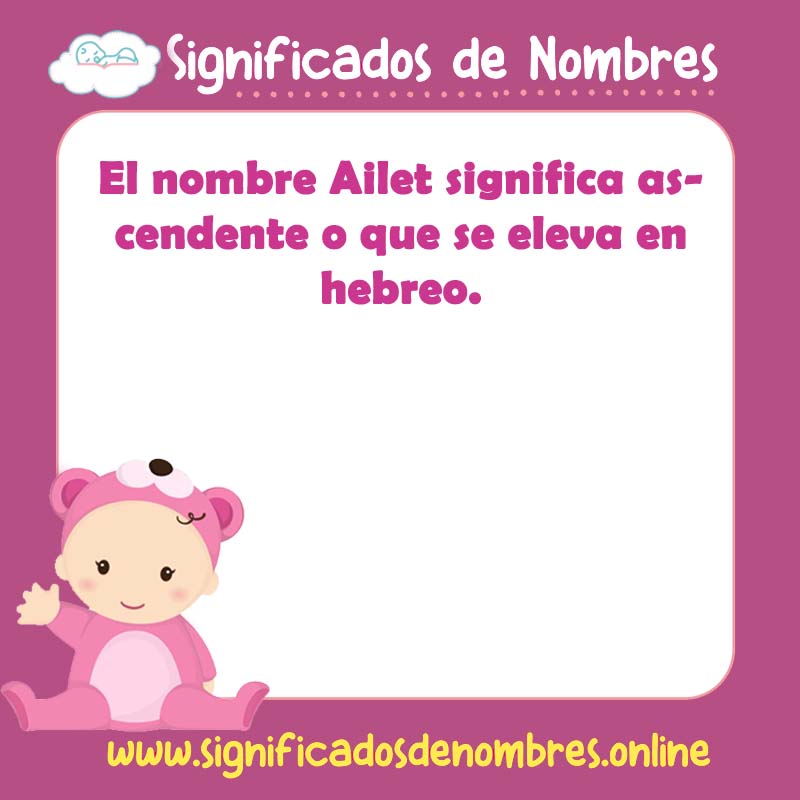 Significado y origen del nombre Ailet