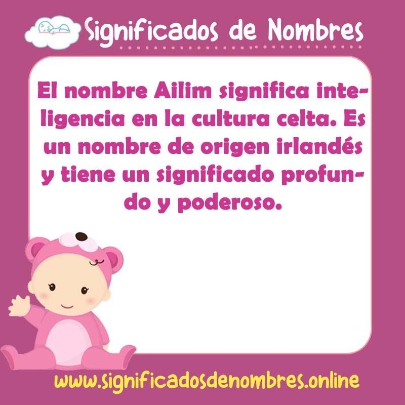 Significado y origen del nombre Ailim