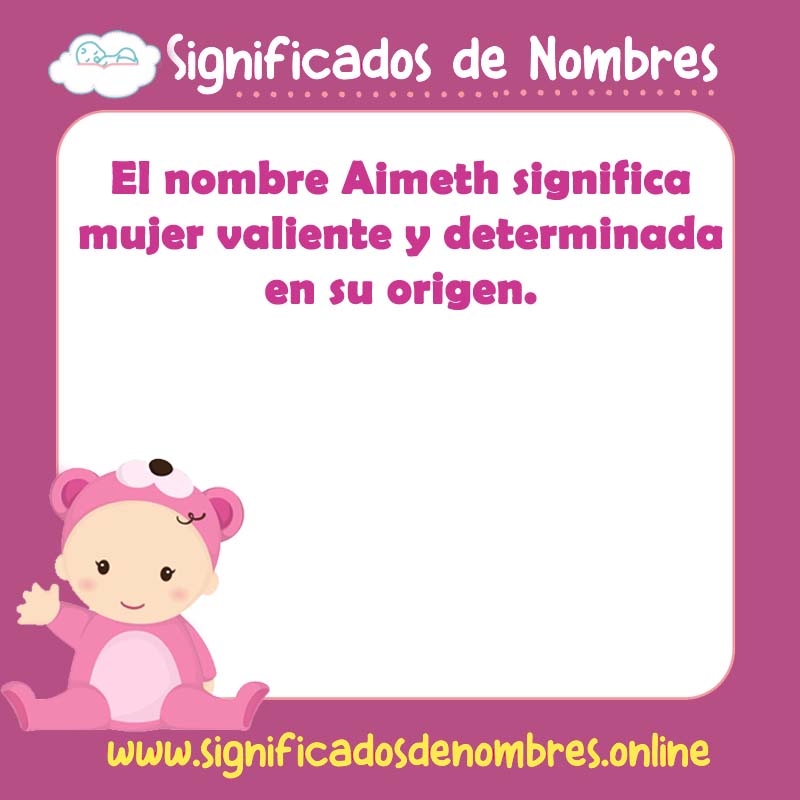 Significado y origen del nombre Aimeth