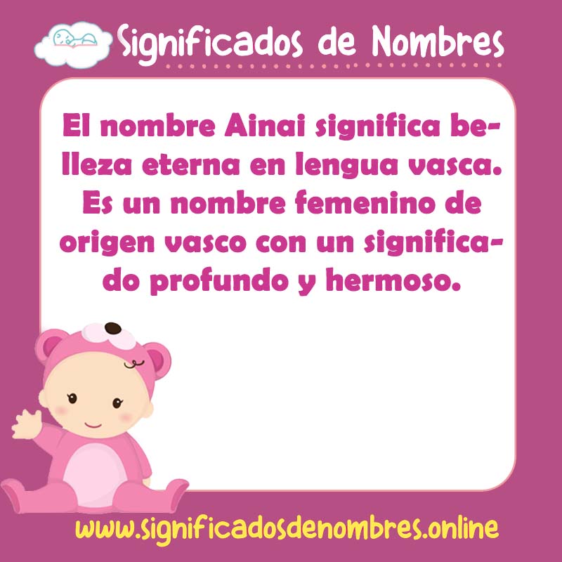 Significado y origen del nombre Ainai