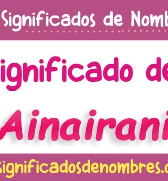 Significado de Ainairani