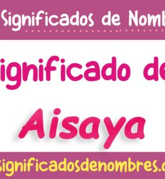 Significado de Aisaya