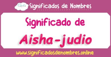 Significado de Aisha Judio