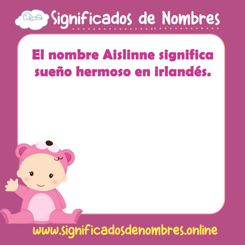 Significado y origen del nombre Aislinne