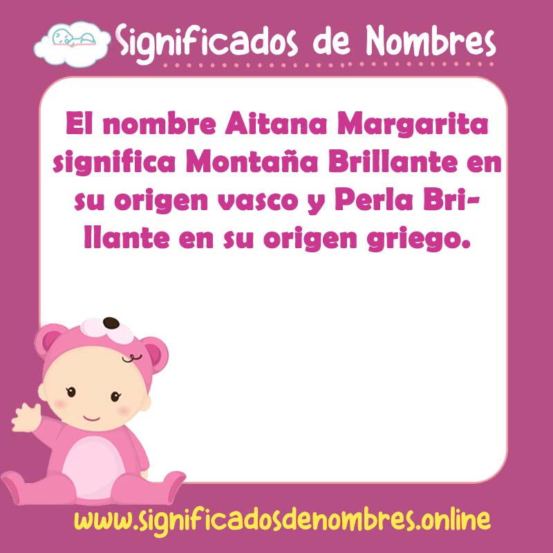 Significado y origen del nombre Aitana Margarita