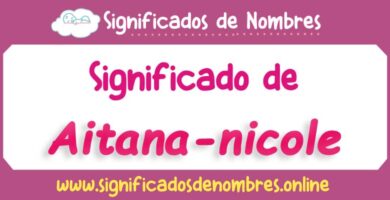 Significado de Aitana Nicole