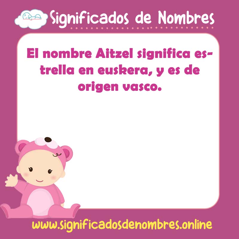 Significado y origen del nombre Aitzel