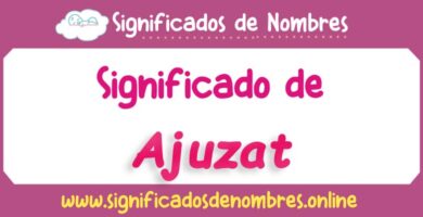 Significado de Ajuzat