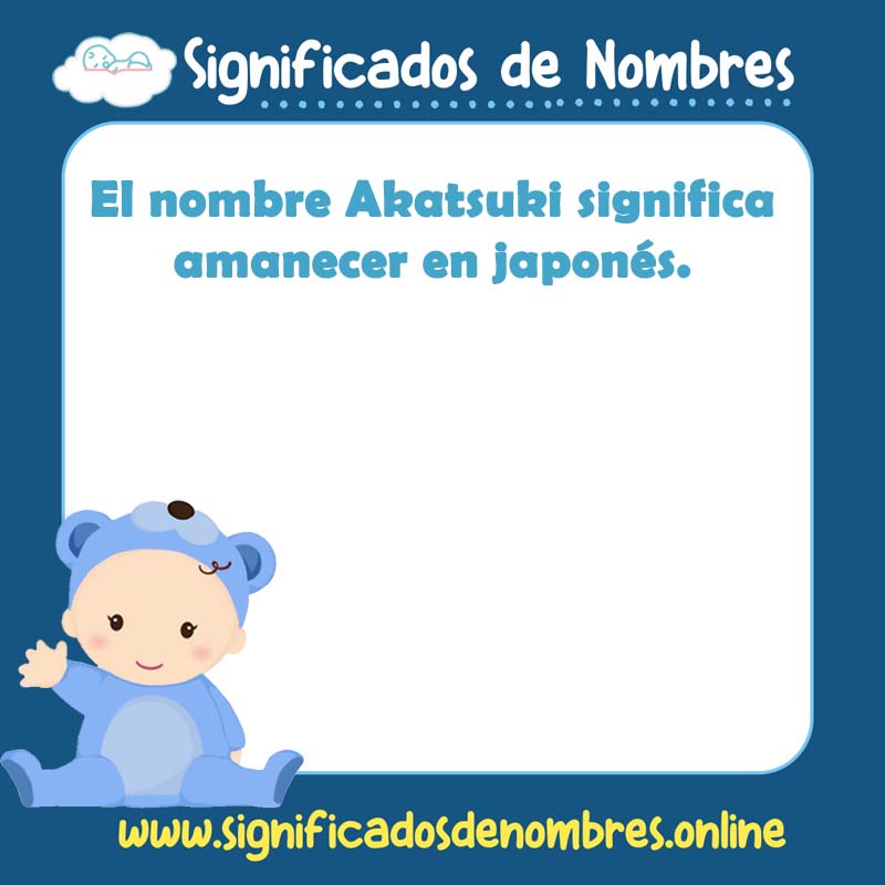 Significado y origen del nombre Akatsuki