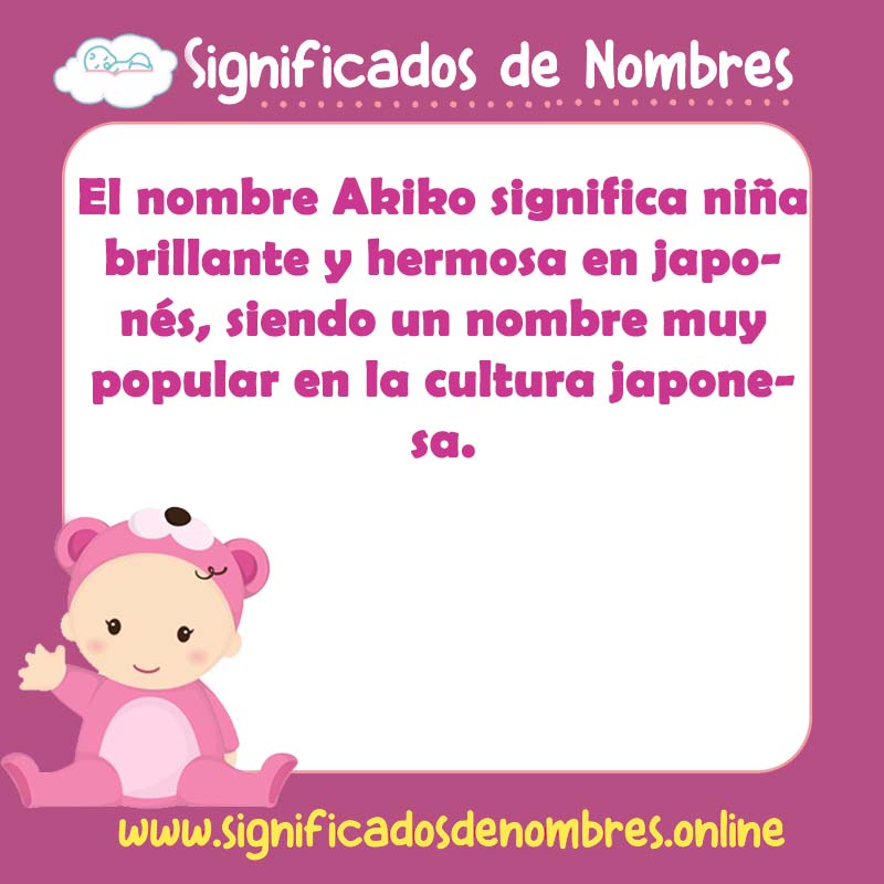 Significado y origen del nombre Akiko