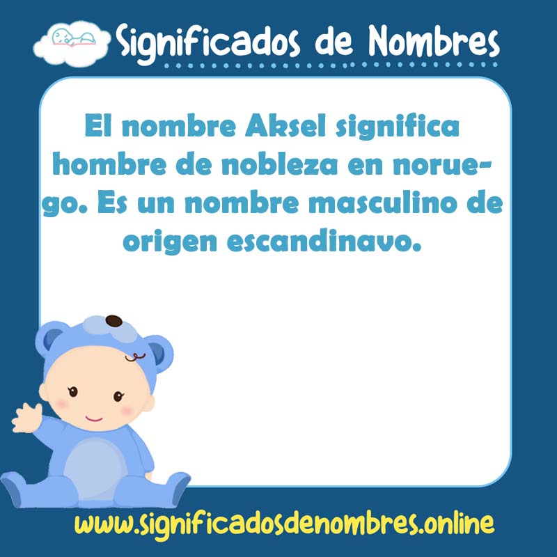 Significado y origen del nombre Aksel