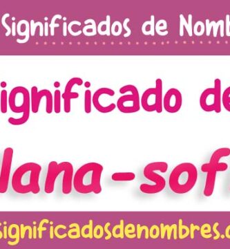 Significado de Alana Sofia