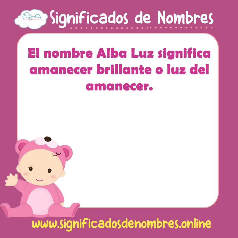 Significado y origen del nombre Alba Luz