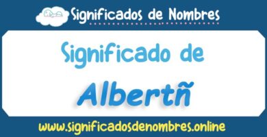 Significado de Albertñ