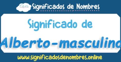 Significado de Alberto Masculino
