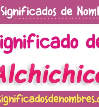 Significado de Alchichica