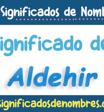 Significado de Aldehir