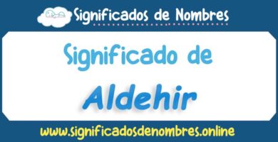 Significado de Aldehir