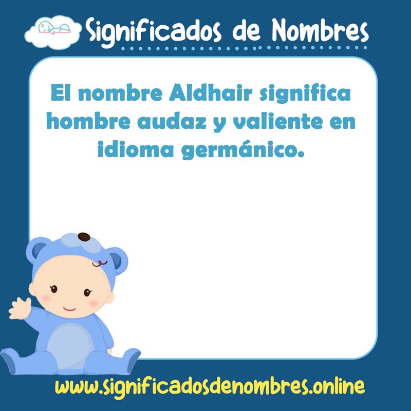 Significado y origen del nombre Aldhair