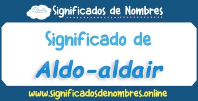 Significado de Aldo Aldair