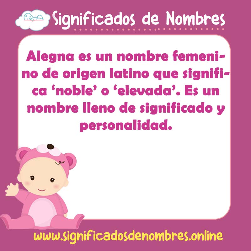 Significado y origen del nombre Alegna