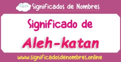 Significado de Aleh Katan