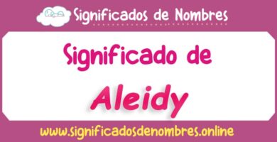 Significado de Aleidy